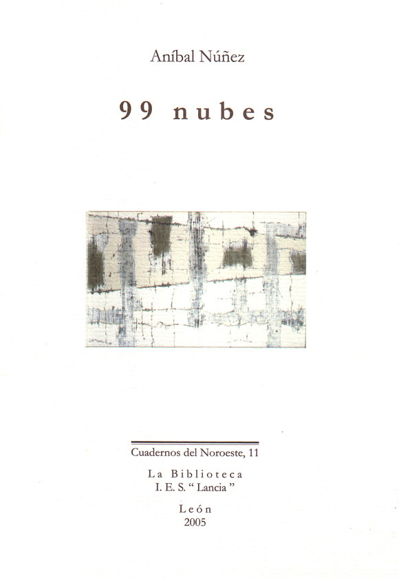 Cuaderno del noroeste 11: Aníbal Núñez, 99 nubes (Viñeta: César Manrique)